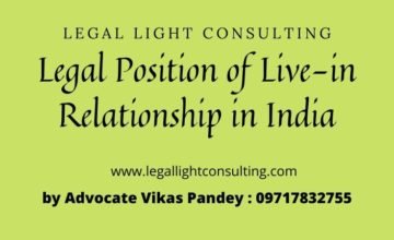 Legal Position of Live-in Relationship in India by legal light consulting