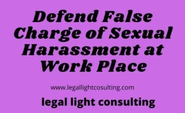 False Charge of Sexual Harassment at Work Place by legal light consulting