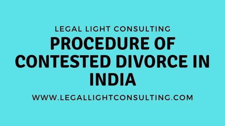 Procedure of Contested Divorce in India on legal light consulting