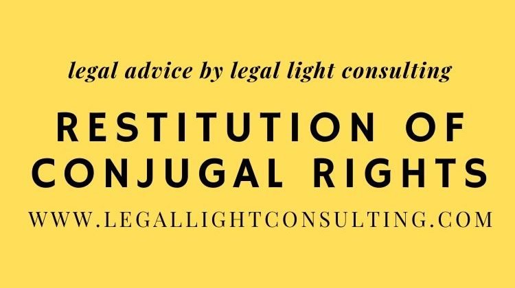 Restitution of Conjugal Rights on legal light consulting