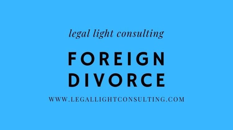Foreign Divorce by legal light consulting
